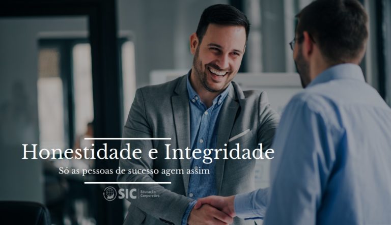 Honestidade e integridade Veja se essa é a sua prática SIC Educação